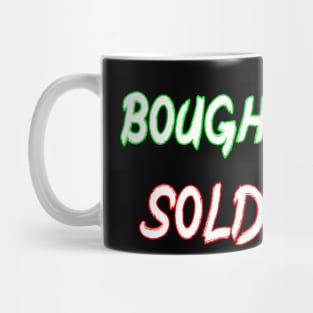 bought high sold low Mug